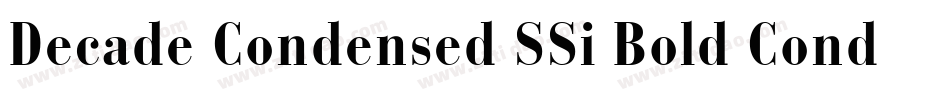 Decade Condensed SSi Bold Condensed字体转换